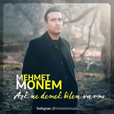 محمد منعم - Ask Ne Demek Bilen Var Mi