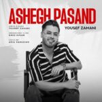 یوسف زمانی - عاشق پسند