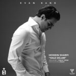 EvanBand-HaleDelam ایوان باند - حال دلم