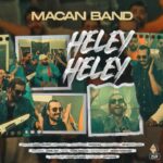 MacanBand-HeleyHeley ماکان باند - هلی هلی
