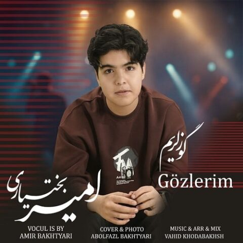 امیر حسین بختیاری - گوزلریم