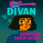 Divan-DokhtareSadehShahr دیوان - دختر ساده شهر