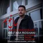 مجتبی روشنی - حال خوبم